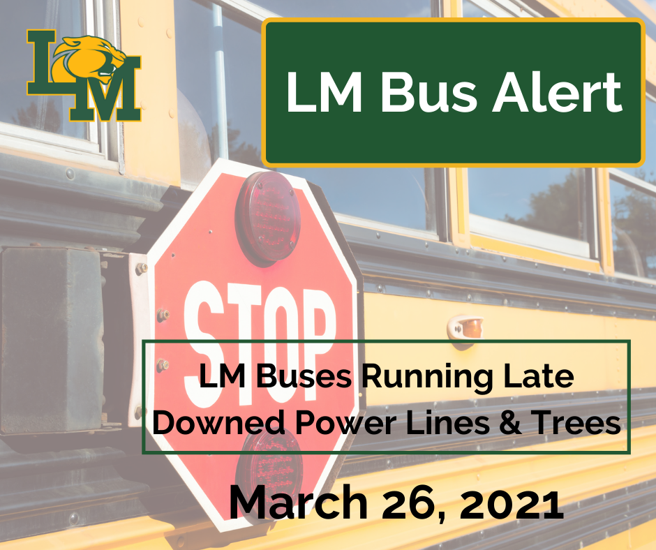 LM Buses Running Late 3/26